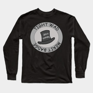 Tightwad Merit Badge Long Sleeve T-Shirt